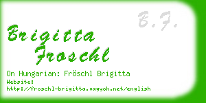 brigitta froschl business card